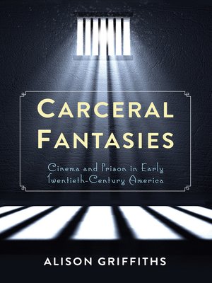 cover image of Carceral Fantasies